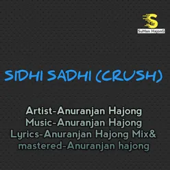 Sidhi Sadhi Crush